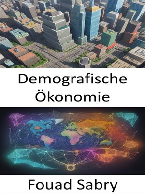 cover image of Demografische Ökonomie